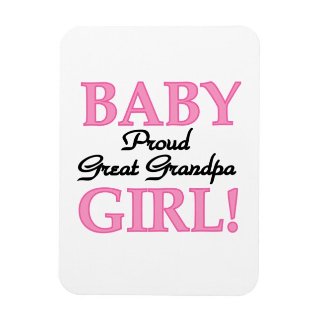 Proud Great Grandpa Baby Girl Gifts Magnet (Vertical)