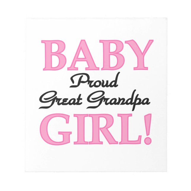 Proud Great Grandpa Baby Girl Gifts Notepad (Front)