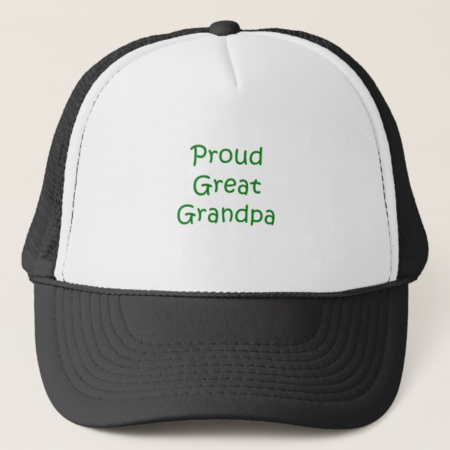 Proud Great Grandpa Trucker Hat (Front)