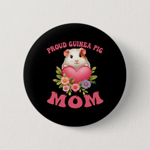 Proud Guinea Pig Mum Funny Guinea Pig Mother's Day 6 Cm Round Badge