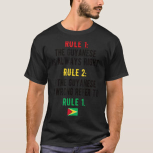 Proud Guyanese Rules Guyana Flag Guyanese Roots T-Shirt