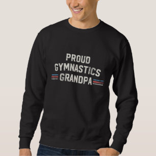Proud Gymnastics Grandpa Gymnast Gift Father's Day Sweatshirt