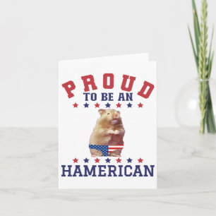 Proud Hamerican 4th July Patriotic American Hamste Card