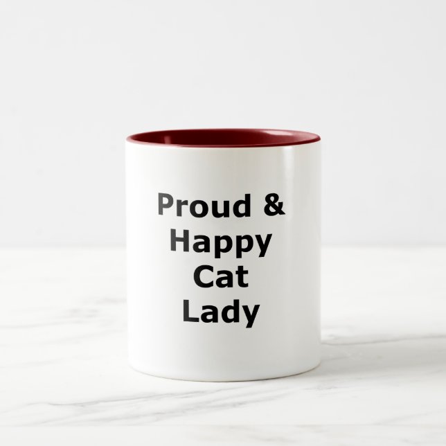 Proud & Happy Cat Lady Two-Tone Coffee Mug (Center)