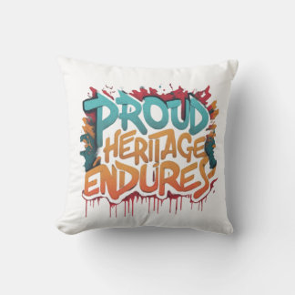 Proud Heritage Endures Cushion