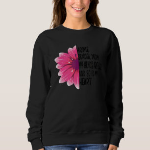Proud Homeschool Mum Appreciation Sweatshirt
