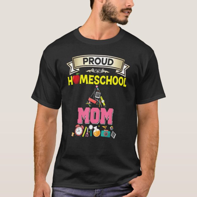 Proud Homeschool Mum Back To School Mummy Mother K T-Shirt (Front)