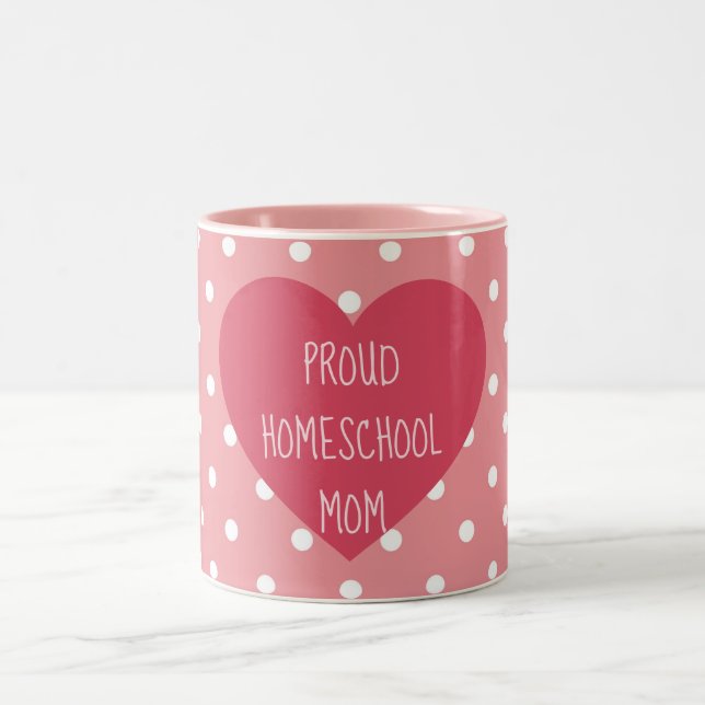 Proud Homeschool Mum Pink Polka Dot Heart Two-Tone Coffee Mug (Center)