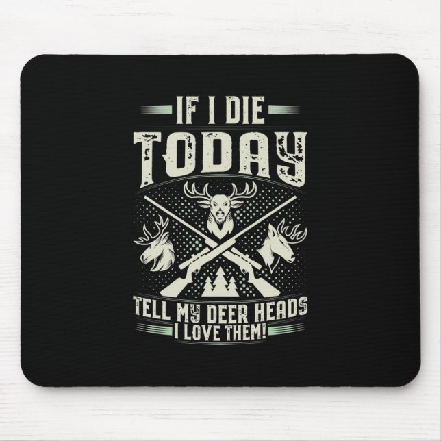 Proud Hunter Love Hunting Mouse Mat (Front)