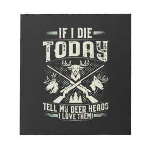 Proud Hunter Love Hunting Notepad