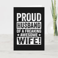 Proud Husband of a Freaking Awesome Wife