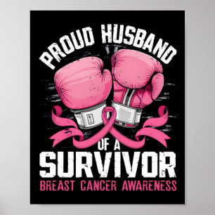 Proud Husband Of A Survivor Boxing Gloves Breast C Poster