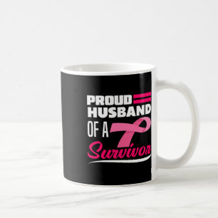Proud Husband Of A Survivor Wife Breast Cancer Awa Coffee Mug