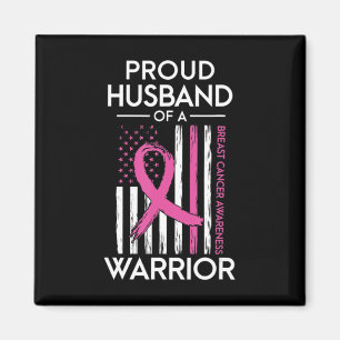 Proud Husband Of A Warrior Breast Cancer Awareness Magnet