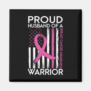 Proud Husband Of A Warrior Breast Cancer Support S Magnet