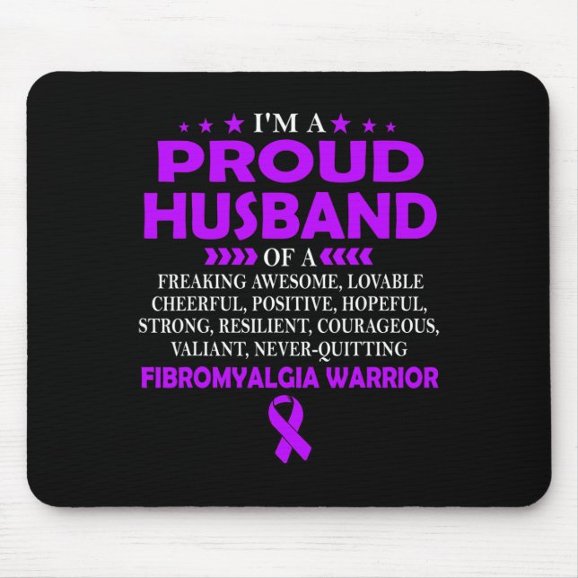 Proud Husband Of Fibromyalgia Warrior T  Mouse Mat (Front)