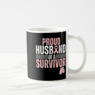 Proud Husband of Survivor Breast Cancer Survivor Coffee Mug