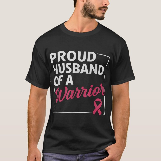 Proud Husband Of Warrior Breast Cancer Awareness  T-Shirt (Front)