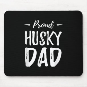Proud Husky Dog Dad Funny Dog Lover Gift Idea Mouse Mat