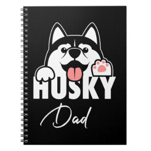 Proud Husky Siberian Dad Notebook