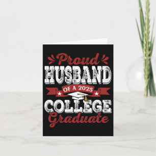 Proud Husnd Of 2025 Graduate College Shirt Graduat Card