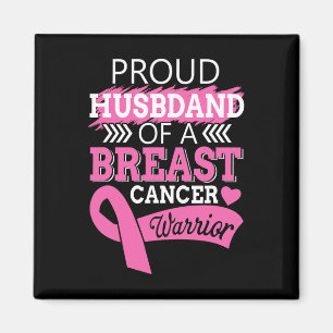 Proud Husnd Of A Breast Cancer Warrior Support For Magnet