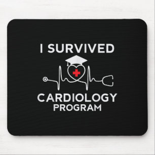 Proud I Survived Cardiology Program Nurse Doctor G Mouse Mat