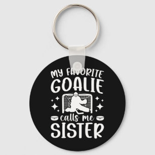 Proud Ice Hockey Goalie Sister Of A Hockey Keeper Key Ring