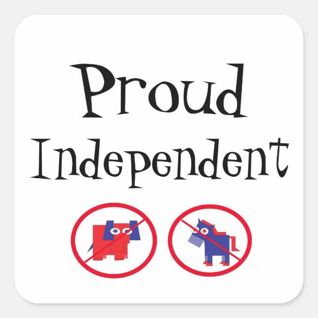 Proud Independant Square Sticker (Front)