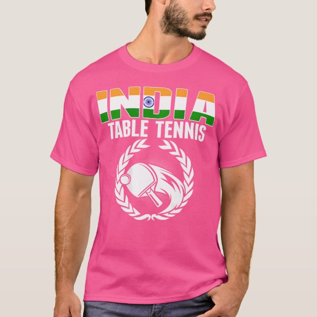 Proud India Table Tennis Fans Jersey Indian Flag P T-Shirt (Front)