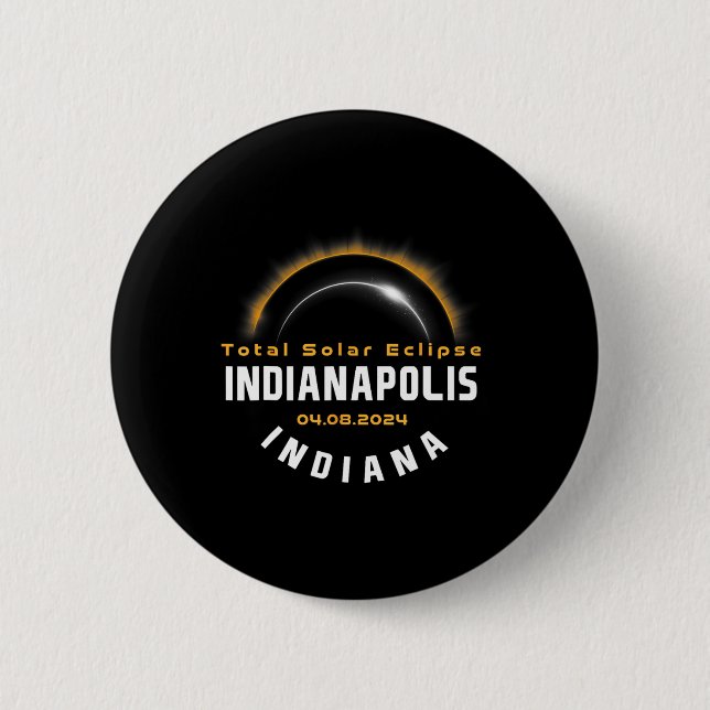 Proud Indianapolis Indiana Total Solar Eclipse 202 6 Cm Round Badge (Front)