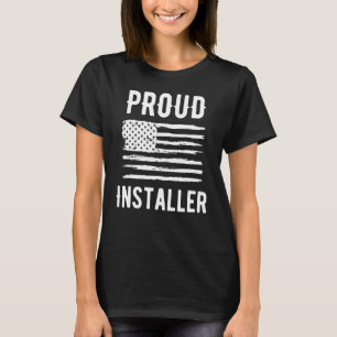 Proud Installer Profession American Flag T-Shirt
