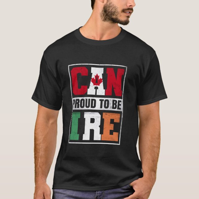 Proud Irish Canadian Mix Ireland and Canada Herita T-Shirt (Front)