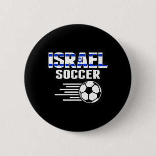 Proud Israel Soccer Fans Jersey - Support Israeli 6 Cm Round Badge