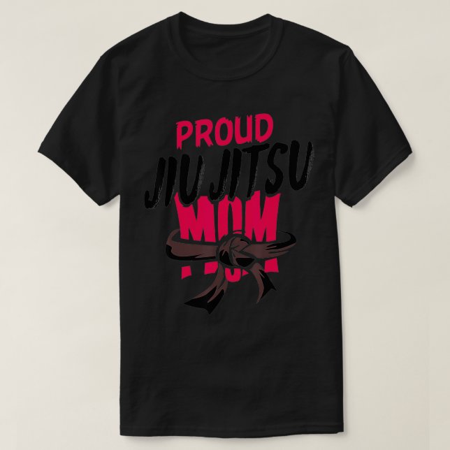Proud Jiu Jitsu Mum  T-Shirt (Design Front)