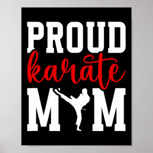 Proud Karate Mom Karate Mother Karate Mama Poster