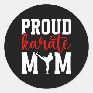Proud Karate Mum Karate Mother Karate Mama  Classic Round Sticker