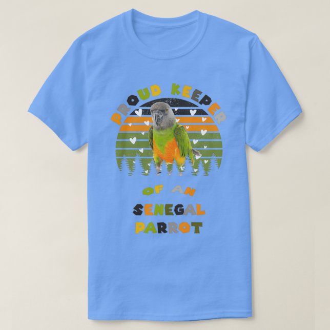 Proud Keeper Of A Senegal Parrot Breed Proud Paren T-Shirt (Design Front)
