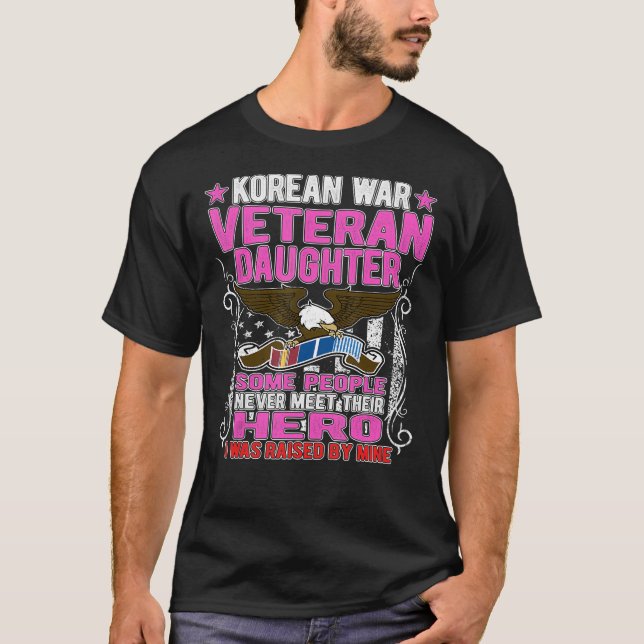 Proud Korean War Veteran Daughter Gift I Was T-Shirt (Front)
