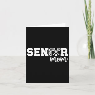 Proud Lacrosse Senior Mum 2025 Lacrosse Player Sen Card