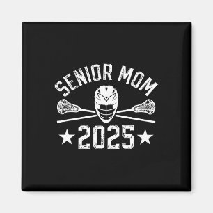 Proud Lacrosse Senior Mum 2025 Lacrosse Player Sen Magnet