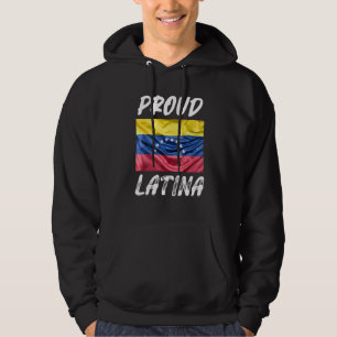 Proud Latina Hispanic Heritage Month Venezuela fla Hoodie