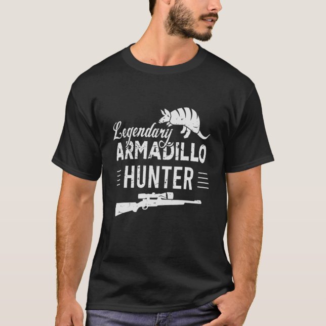 Proud Legendary Armadillo Hunter Hunting Gifts Gif T-Shirt (Front)