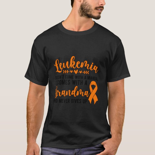 Proud Leukemia Grandma Of A Leukemia Warrior Grand T-Shirt (Front)