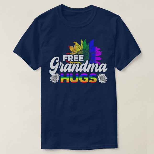 Proud LGBT Free Grandma Hugs LGBT Costume LGBT Pri T-Shirt (Design Front)