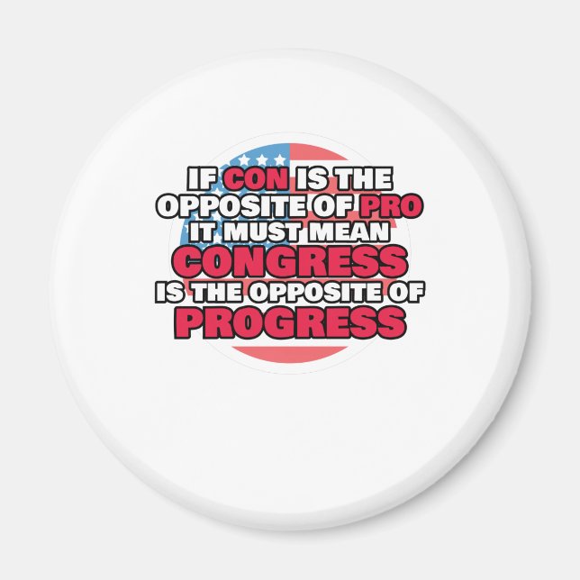 Proud Libertarian Congress Is Opposite of Progress Magnet (Front)