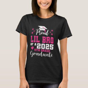 Proud Lil Bro of 5th Grade Graduate 2025 Family Gr T-Shirt