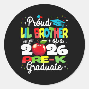 Proud Lil Brother Of A 2026 Pre-k Graduate Family Classic Round Sticker