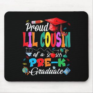 Proud Lil Cousin Of 2026 Pre-k Graduate Mothers Da Mouse Mat