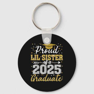 Proud Lil Sister Of A 2025 Graduate Senior Cl Of 2 Key Ring
